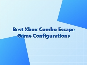 Best Xbox Combo Escape Game Configurations