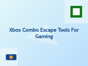 Xbox Combo Escape Tools for Gaming Mastery